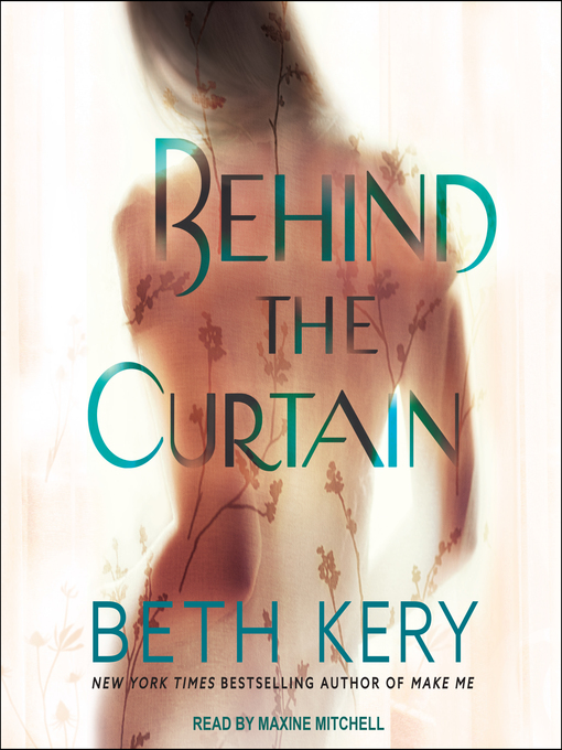 Title details for Behind the Curtain by Beth Kery - Available